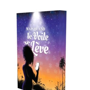 Mais quand le voile se lève (avec goodies)